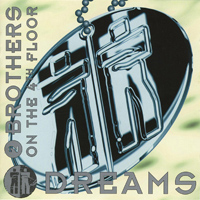 2 Brothers On The 4th Floor &ndash; Dreams (1994)