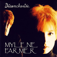 Myl&egrave;ne Farmer &ndash; D&eacute;senchant&eacute;e (1991)