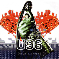 U96 &ndash; Club bizarre (1995)