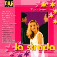 La Strada - Taka Jestem: The best