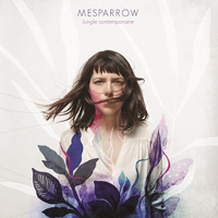 Mesparrow - Jungle contemporaine